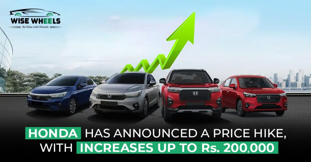 Honda has announced a price hike, with increases Up to Rs. 200,000
