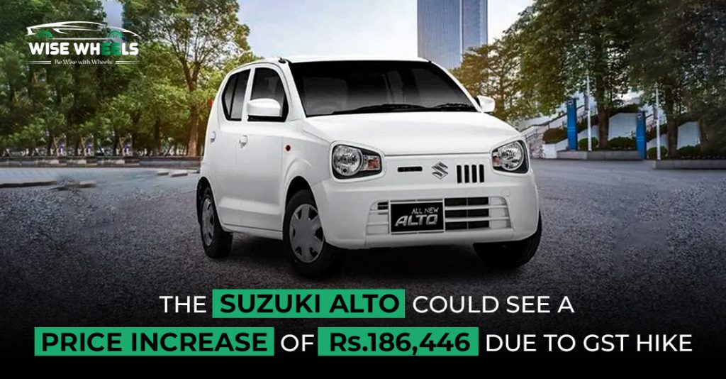 The Suzuki Alto Could See a Price Increase of Rs.186,446 Due to GST Hike