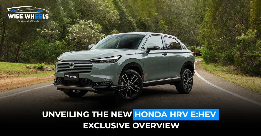 Unveiling the New Honda HRV E:HEV – Exclusive Overview