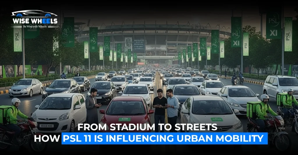 From Stadium to Streets: How PSL 11 Is Influencing Urban Mobility