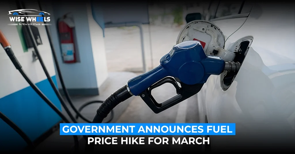 Government Announces Fuel Price Hike for March 2026