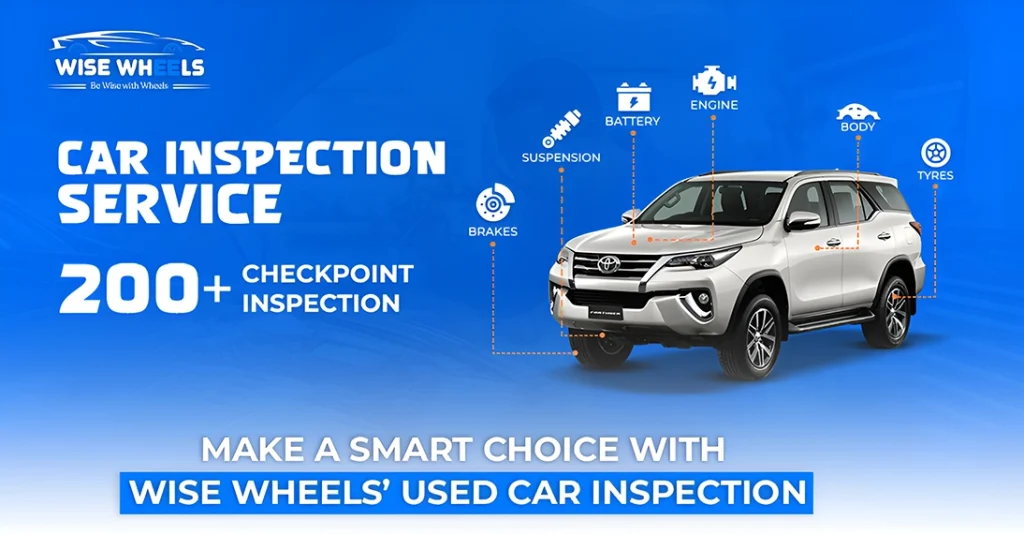 Make a Smart Choice with Wise Wheels’ Used Car Inspection