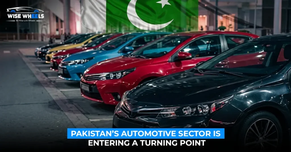 Pakistan’s Automotive Sector Is Entering a Turning Point